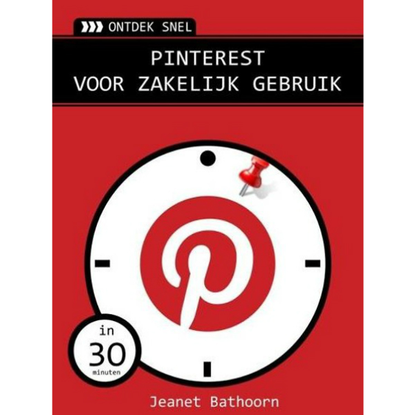 Juli 2014 Boek Pinterest voor zakelijk gebruik Nederland