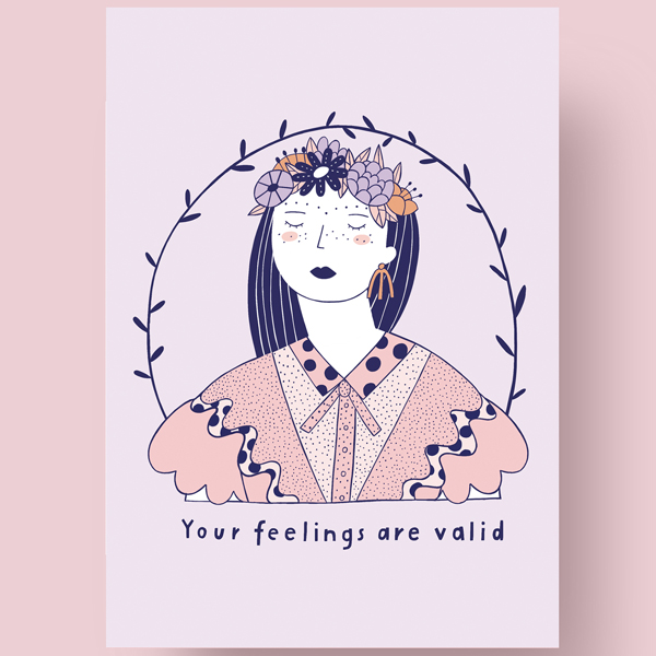Postkaart Your feelings are valid Your feelings are valid is een prachtige postkaart over dat je je gevoelens altijd mag laten gelden. Gedrukt op 350 grams natuurlijk karton. Afmeting:A6 10,5cm x 14.8cm Inclusief witte enveloppe.
